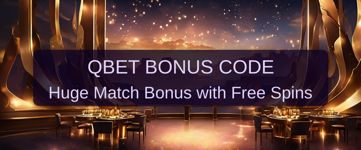 QBet Bonus Code 2026 - Verified Deals for United States Players